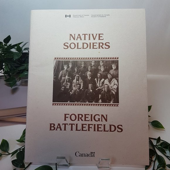 Book Native Soldiers Foreign Battlefields by Veterans Affairs Canadian Military - Picture 2 of 6